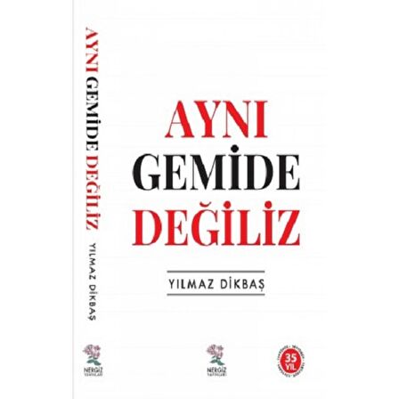 Aynı Gemide Değiliz