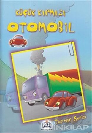 Taşıtlar Serisi - Küçük Kırmızı Otomobil