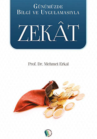 Zekat - Prof. Dr. Mehmet Erkal