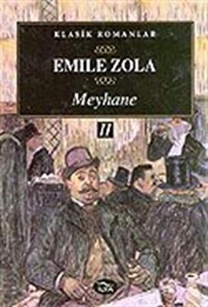 Meyhane 2 / Emile Zola