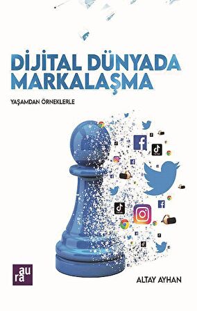 Dijital Dünyada Markalaşma