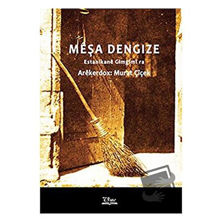 Meşa Dengize