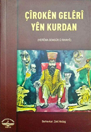 Çîrokên Gelêrî Yên Kurdan / Zekî Akdağ