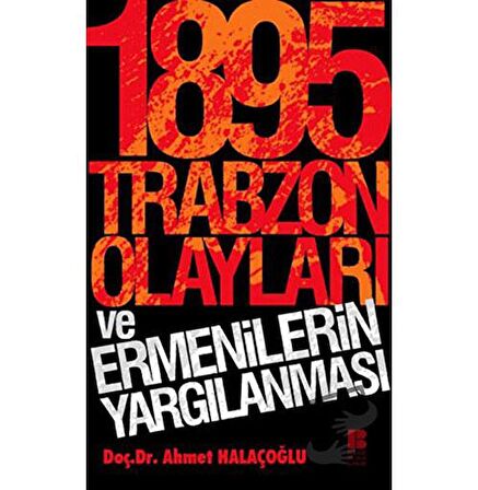 1895 Trabzon Olayları ve Ermenilerin Yargılanması