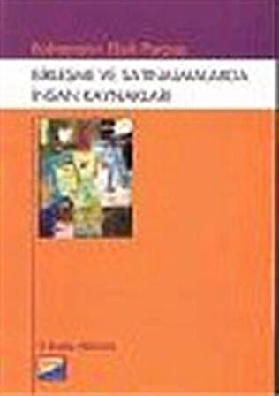 Bulmacanın Eksik Parçası: Birleşme ve Satınalmalarda İnsan Kaynakları