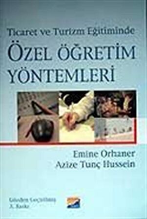 Ticaret ve Turizm Eğitiminde Özel Öğretim Yöntemleri