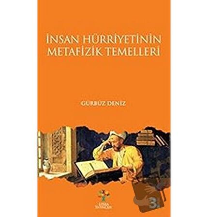 İnsan Hürriyetinin Metafizik Temelleri