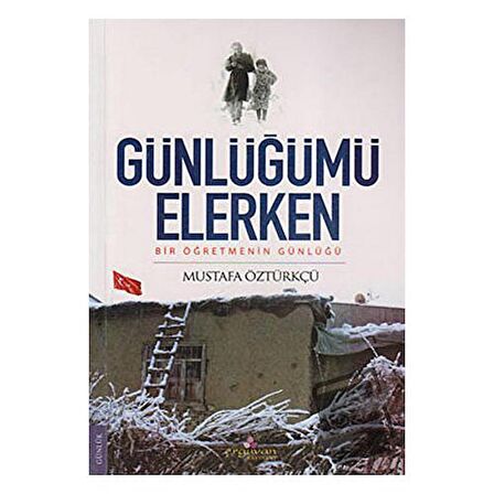 Günlüğümü Elerken