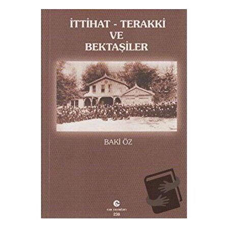 İttihat - Terakki ve Bektaşiler