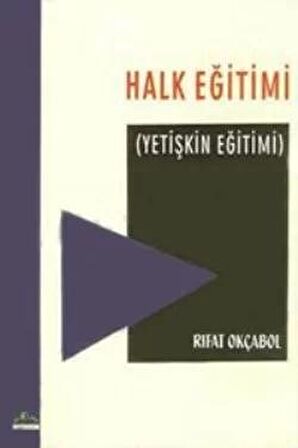 Halk Eğitimi  (Yetişkin Eğitimi)