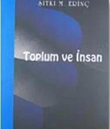 Toplum ve İnsan