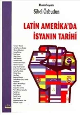 Latin Amerika’da İsyanın Tarihi