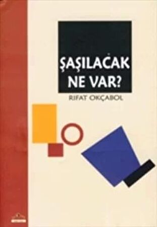 Şaşılacak Ne Var?