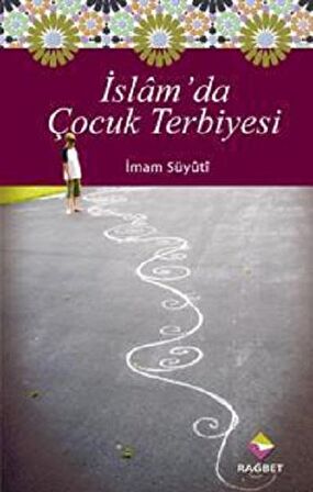 İslam’da Çocuk Terbiyesi