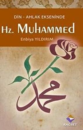 Din-Ahlak Ekseninde Hz.Muhammed