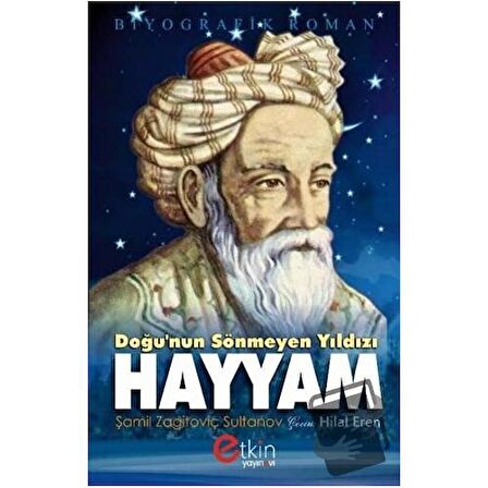 Doğu'nun Sönmeyen Yılıdızı - Hayyam