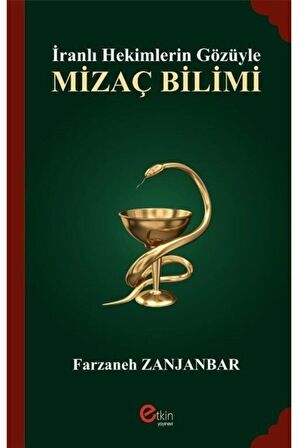 İranlı Hekimlerin Gözüyle Mizaç Bilimi