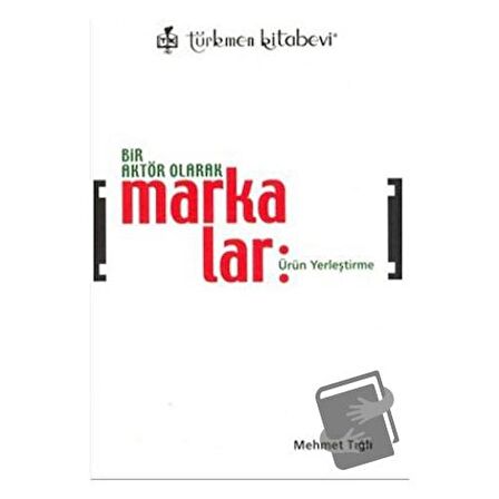 Bir Aktör Olarak Markalar