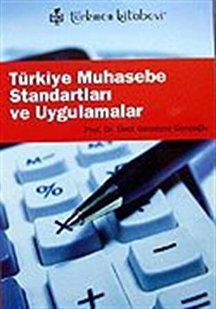 Türkiye Muhasebe Standartları ve Uygulamalar