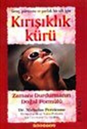 Genç, Pürüzsüz ve Parlak Bir Cilt İçin Kırışıklık Kürü (Ciltli) / Dr. Nicholas Perricone