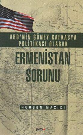 ABD'nin Güney Kafkasya Politikası Olarak Ermenistan Sorunu 1919-1921