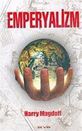 Sömürgesiz Emperyalizm / Harry Magdoff