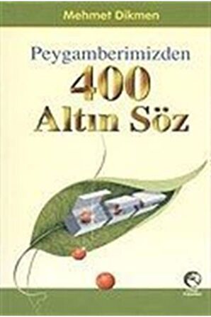 Peygamberimizden 400 Altın Söz