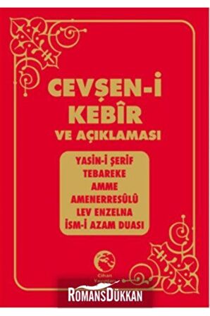 Cevşen-i Kebir ve Açıklaması