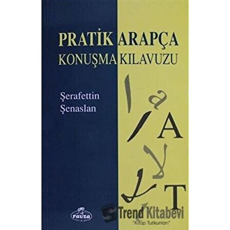 Pratik Arapça Konuşma Kılavuzu