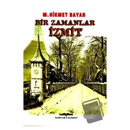 Bir Zamanlar İzmit