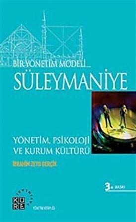 Bir Yönetim Modeli: Süleymaniye