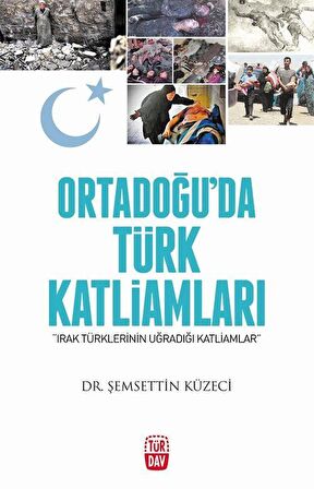 Ortadoğu'da Türk Katliamları