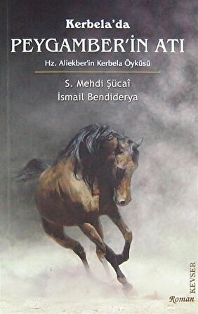 Kerbela’da Peygamber’in Atı