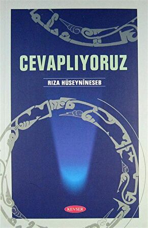 Cevaplıyoruz / Rıza Hüseynineseb