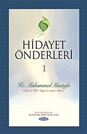 Hidayet Önderleri 1 - Hz. Muhammed Mustafa