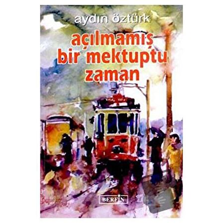 Açılmamış Bir Mektuptu Zaman