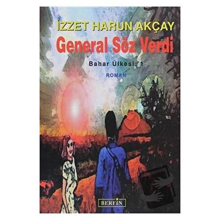 General Söz Verdi