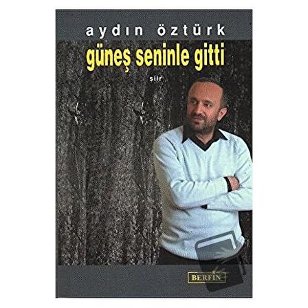 Güneş Seninle Gitti