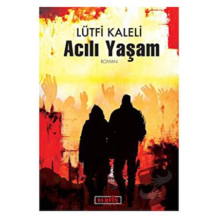 Acılı Yaşam