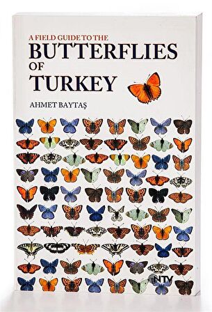 Türkiye'nin Kelebekleri & Doğa Rehberi / Ahmet Baytaş