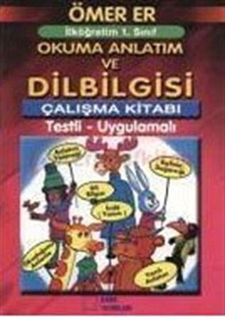 İlköğretim 1. Sınıf Okuma Anlatım ve Dilbilgisi Çalışma Kitabı