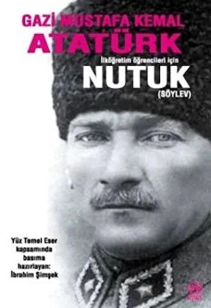 Nutuk (Söylev) İlköğretim Öğrencileri İçin