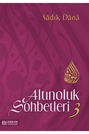 Altınoluk Sohbetleri -3