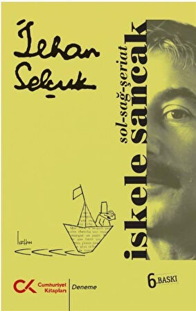 İskele Sancak & Sol - Sağ - Şeriat / İlhan Selçuk