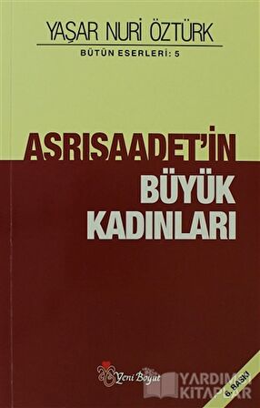 Asrısaadetin Büyük Kadınları