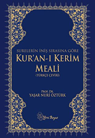 Surelerin İniş Sırasına Göre Kur’an-ı Kerim Meali