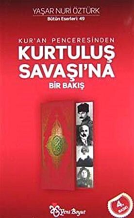 Kur’an Penceresinden Kurtuluş Savaşı’na Bir Bakış Bütün Eserleri:49