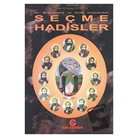 Hz. Muhammed ve Oniki İmamlardan Seçme Hadisler