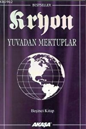 Kryon: 5. Kitap Yuvadan Mektuplar