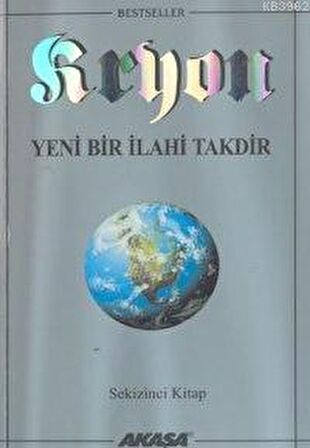 Kryon: 8. Kitap Yeni Bir İlahi Takdir